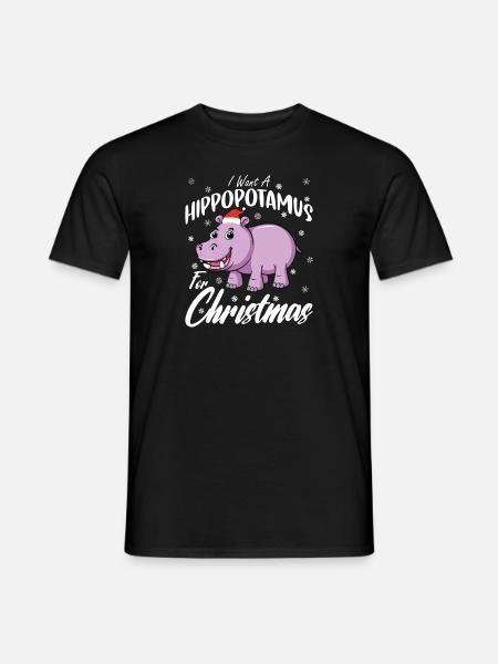 I Want A Hippopotamus For Christmas Xmas Hippo - Männer T-Shirt - Schwarz