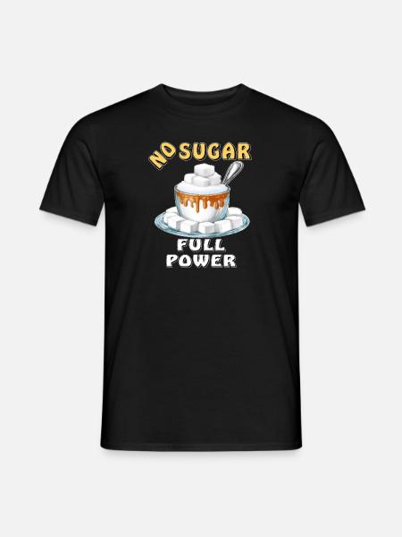 ZUCKER NO SUGAR FULL POWER - Männer T-Shirt - Schwarz
