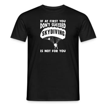 Si au début vous ne réussissez pas, le parachutisme n’est pas pour - T-shirt homme - noir - Devant - AI Model Male 178 light (178cm)
