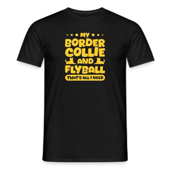 My Border Collie And Flyball That's All I Need - Men's T-Shirt - black - Front - AI Model Male 178 light (178cm)