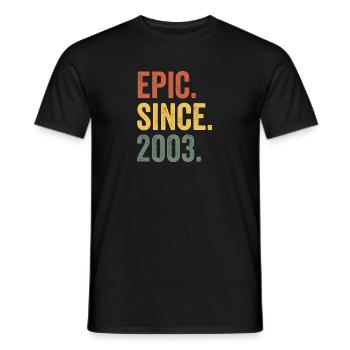 Epic Depuis 2003 Année de naissance Anniversaire - T-shirt homme - noir - Devant - AI Model Male 178 light (178cm)