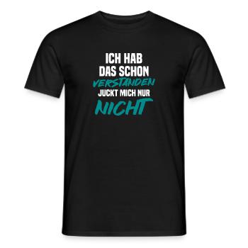 Ich Hab Das Schon Verstanden Juckt Mich Nur Nicht - Männer T-Shirt - Schwarz - Vorne - AI Model Male 178 light (178cm)