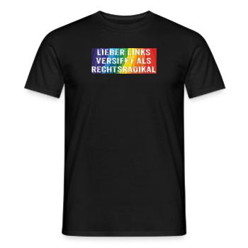 LIEBER LINKS VERSIFFT ALS RECHTSRADIKAL - Männer T-Shirt - Schwarz - Vorne - AI Model Male 178 light (178cm)