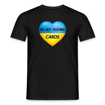 I'M NOT PLAYING CARDS – UKRAINE HEART - Men's T-Shirt - black - Front - AI Model Male 178 light (178cm)