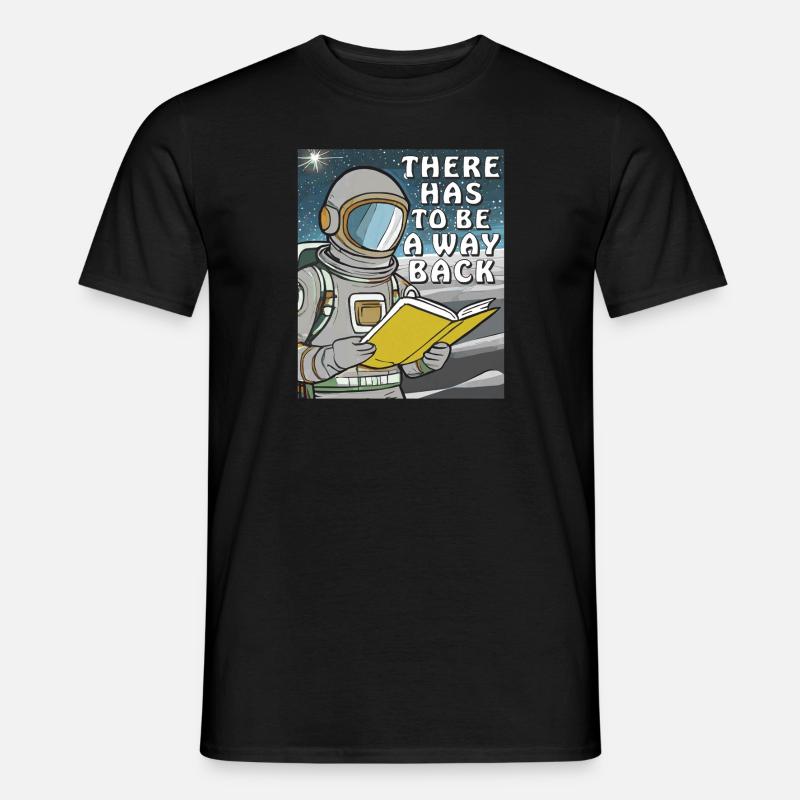 ASTRONAUT BUCH THERE HAS TO BE A WAY BACK - Männer T-Shirt - Schwarz