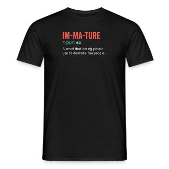 Noun Definition Nutrition Im-ma-ture funny - Men's T-Shirt - black - Front - AI Model Male 178 light (178cm)