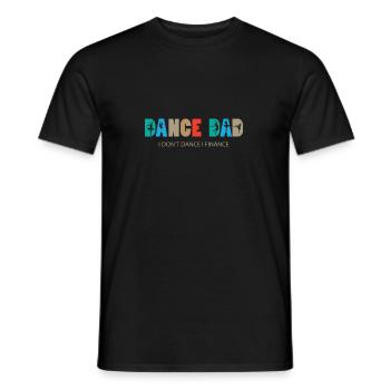 Danse Papa Je Ne Danse Pas Je Finance Danser Papa - T-shirt homme - noir - Devant - AI Model Male 178 light (178cm)