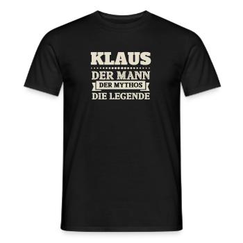 Klaus - Mann, Mythos, Legende - Männer T-Shirt - Schwarz - Vorne - AI Model Male 178 light (178cm)