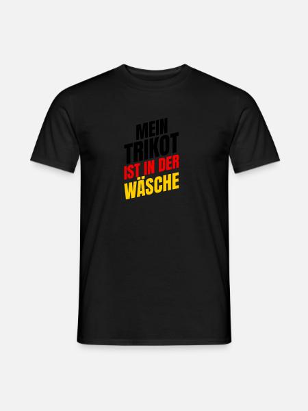 Mein Trikot Ist In Der Wäsche - Männer T-Shirt - Schwarz
