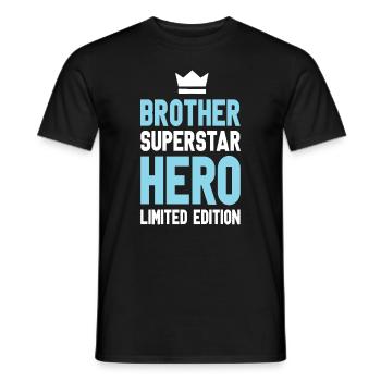 Brother Limited Edition Saying - Men's T-Shirt - black - Front - AI Model Male 178 light (178cm)