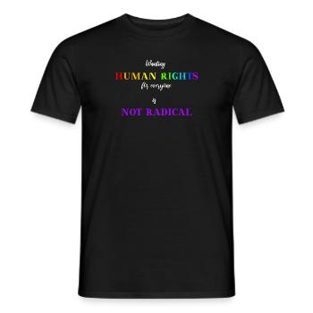 Vouloir des droits de l’homme pour tout le monde n’est PAS radical - T-shirt homme - noir - Devant - AI Model Male 178 light (178cm)