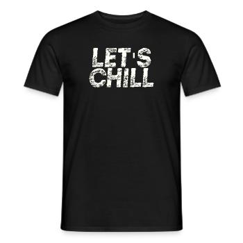 Let's Chill Gift Idea Chill - Men's T-Shirt - black - Front - AI Model Male 178 light (178cm)