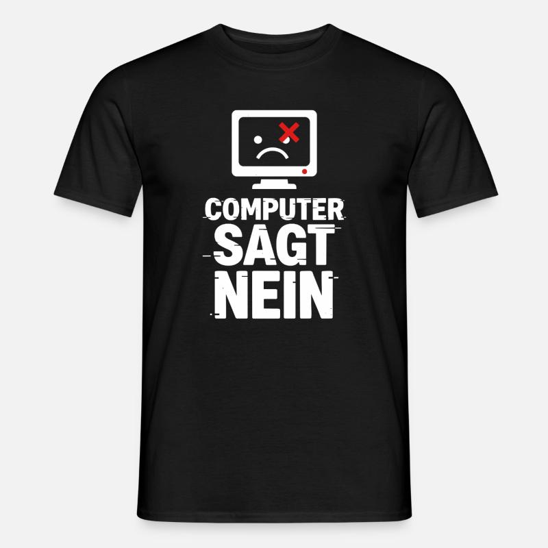 Computer Sagt Nein Meme - Männer T-Shirt - Schwarz