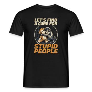 Lets find a cure for stupid people Monkey Punch - Men's T-Shirt - black - Front - AI Model Male 178 light (178cm)