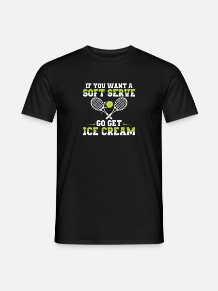 Lustig, wenn Sie einen Soft-Serve wollen, holen - Männer T-Shirt - Schwarz