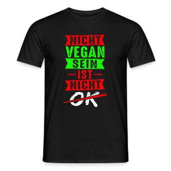 Nicht Vegan Sein Ist Nicht Okey Kein Fleisch Vegan - Männer T-Shirt - Schwarz - Vorne - AI Model Male 178 light (178cm)