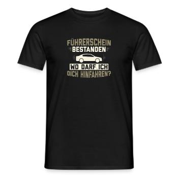 Driver's license passed, where can I drive you - Men's T-Shirt - black - Front - AI Model Male 178 light (178cm)