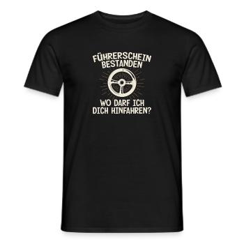 Driver's license passed, where can I drive you - Men's T-Shirt - black - Front - AI Model Male 178 light (178cm)