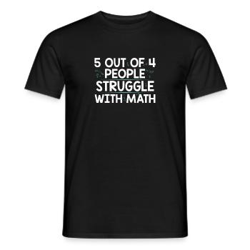 5 Out Of 4 People Struggle With Math Funny Teacher - T-shirt homme - noir - Devant - AI Model Male 178 light (178cm)