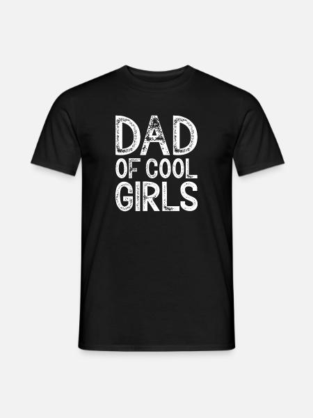 Vater Tochter Töchter Geschenk Dad of cool girls - Männer T-Shirt - Schwarz
