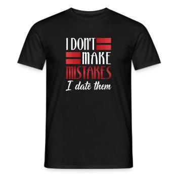 Ich mache keine Fehler, die ich datiere - Männer T-Shirt - Schwarz - Vorne - AI Model Male 178 light (178cm)