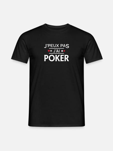 J'peux pas j'ai poker - T-shirt homme - noir