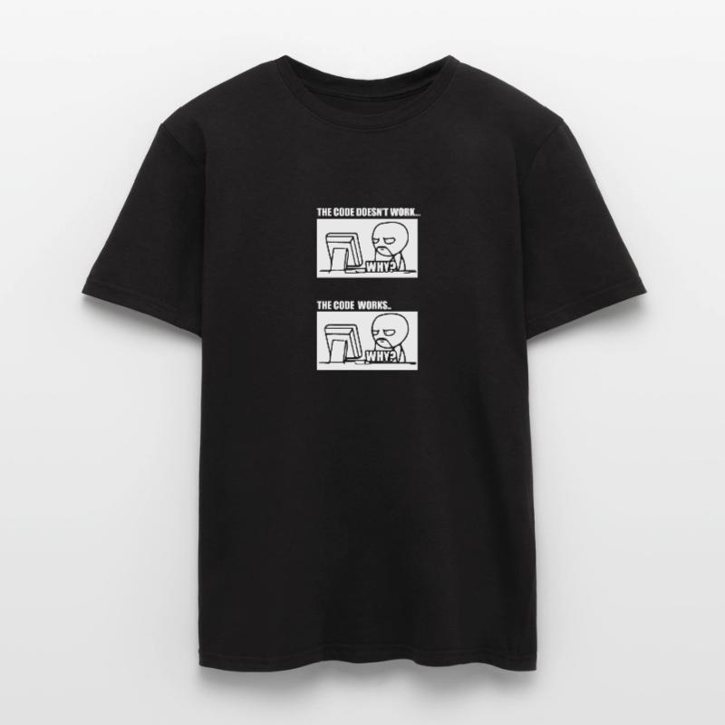 Der Code funktioniert nicht Der Code funktioniert Warum? Männer T-Shirt