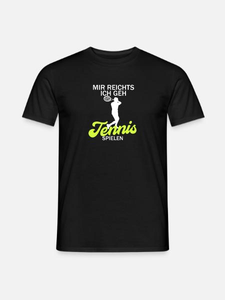 Mir reichts ich geh Tennis spielen Tennisspieler - Männer T-Shirt - Schwarz