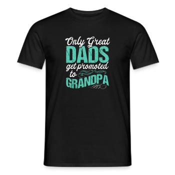 Nur die besten Väter werden zum Opa befördert - Männer T-Shirt - Schwarz - Vorne - AI Model Male 178 light (178cm)