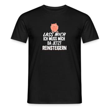 Lass mich ich muss mich da jetzt reinsteigern - Männer T-Shirt - Schwarz - Vorne - AI Model Male 178 light (178cm)