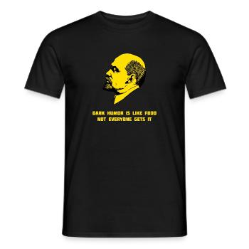 Dark Humor Is Like Food Not Everyone Gets It Shirt - Men's T-Shirt - black - Front - AI Model Male 178 light (178cm)