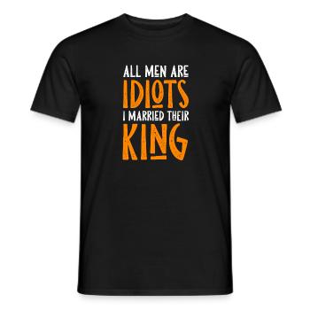All Mens Are Idiots I Married Their King Funny - Men's T-Shirt - black - Front - AI Model Male 178 light (178cm)