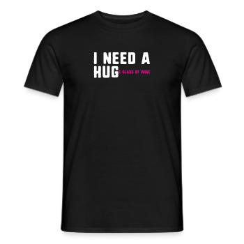 I need a hug huge glass of wine funny wine - Men's T-Shirt - black - Front - AI Model Male 178 light (178cm)