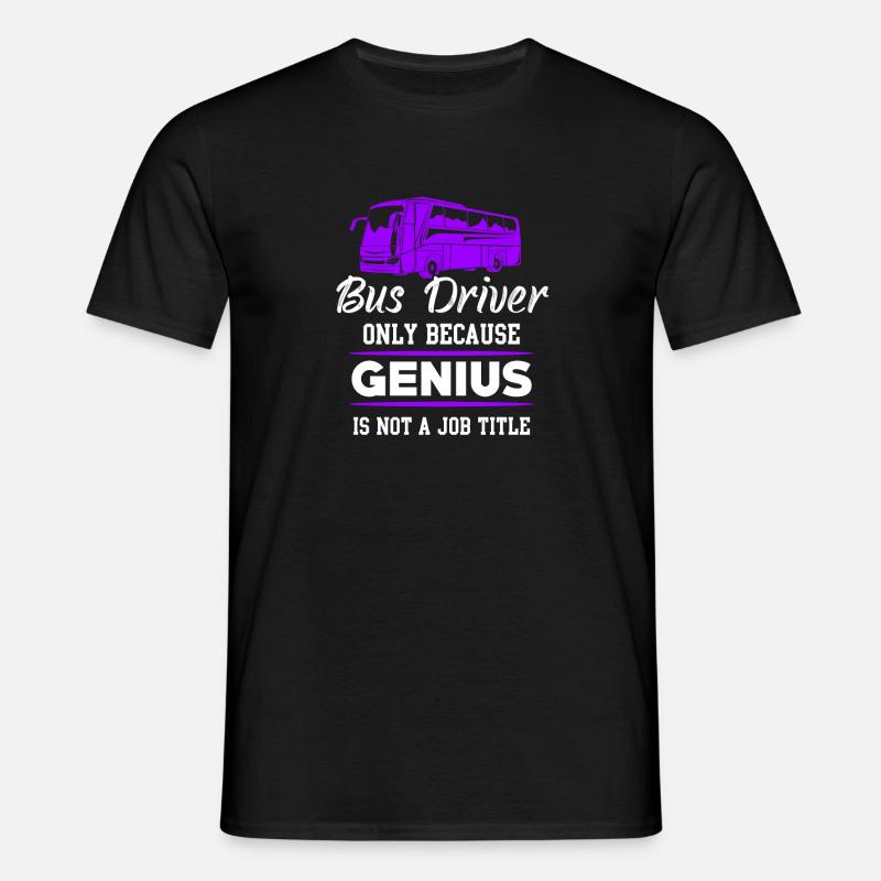 Busfahrer - Männer T-Shirt - Schwarz