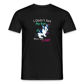 Boston Terrier Mom Geschenk Ich habe Boston nicht gefoßt - Männer T-Shirt - Schwarz - Vorne - AI Model Male 178 light (178cm)