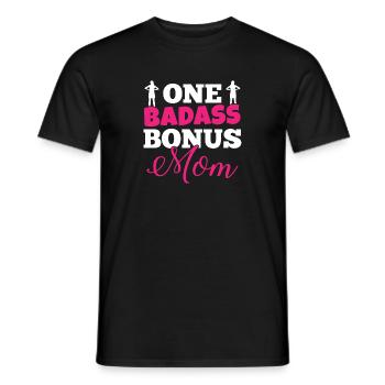 One Badass Bonus Mom Stepmom Shirt - Men's T-Shirt - black - Front - AI Model Male 178 light (178cm)