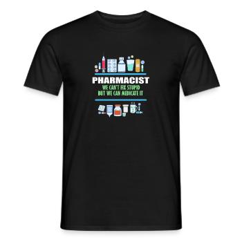 Funny Pharmacists Gift Pharmacy Tech Can't Fix - Men's T-Shirt - black - Front - AI Model Male 178 light (178cm)