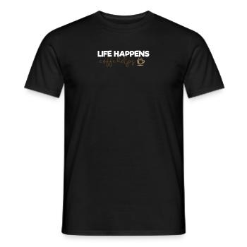 Lustiger Kaffee zitiert das Leben passiert Kaffee hilft - Männer T-Shirt - Schwarz - Vorne - AI Model Male 178 light (178cm)