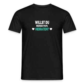 Willst du meinen Papa heiraten? Geschenk - Männer T-Shirt - Schwarz - Vorne - AI Model Male 178 light (178cm)