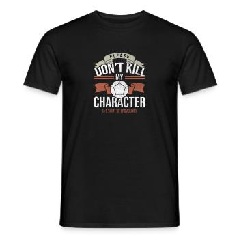 Ne tuez pas mon personnage cadeau de jeu de table drôle - T-shirt homme - noir - Devant - AI Model Male 178 light (178cm)