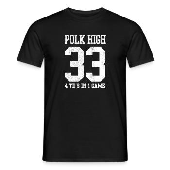 Polk High 33 4TD's In One Game Football Game Fun G - Men's T-Shirt - black - Front - AI Model Male 178 light (178cm)