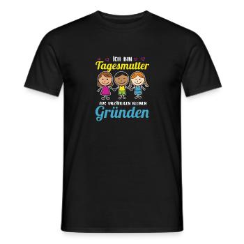 Tagesmutter Aus Unzähligen Kleinen Gründen - Männer T-Shirt - Schwarz - Vorne - AI Model Male 178 light (178cm)