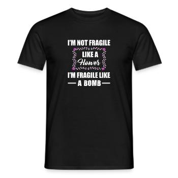 Sassy , I'm not Fragile like a Flower, Attitude - Men's T-Shirt - black - Front - AI Model Male 178 light (178cm)