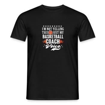 basketball coach voice Im not yelling - Men's T-Shirt - black - Front - AI Model Male 178 light (178cm)