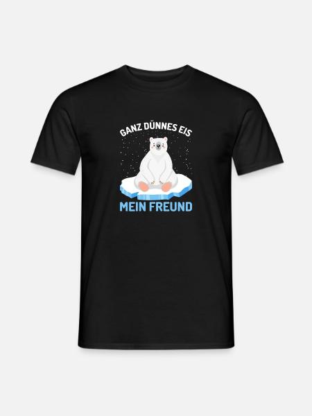 Ganz dünnes Eis mein Freund Eisbär - Männer T-Shirt - Schwarz