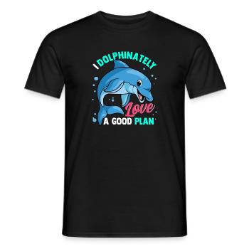 I Dolphinately Love A Good Plan Dolphins Dolphin - Men's T-Shirt - black - Front - AI Model Male 178 light (178cm)