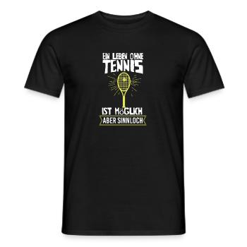 Ein Leben ohne Tennis ist möglich, aber sinnloch - Männer T-Shirt - Schwarz - Vorne - AI Model Male 178 light (178cm)