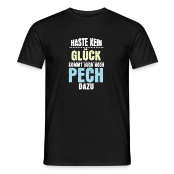 Haste kein Glück, kommt auch noch Pech dazu - Männer T-Shirt - Schwarz - Vorne - AI Model Male 178 light (178cm)