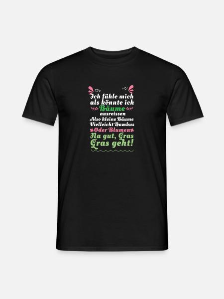 Ich fühle mich als könnte ich Bäume ausreissen. Al - Männer T-Shirt - Schwarz