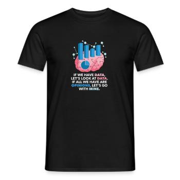 Si tout nous avons des opinions Analyste Data Science - T-shirt homme - noir - Devant - AI Model Male 178 light (178cm)
